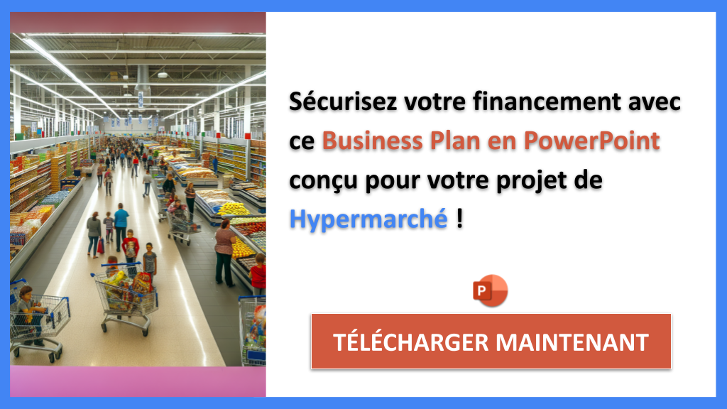 Exemple Business Plan pour Hypermarché - Financement Hypermarché- CTA3