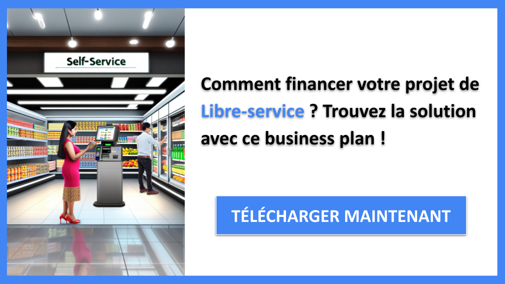 Exemple Business Plan pour Libre-service - Financement Libre-service- CTA1