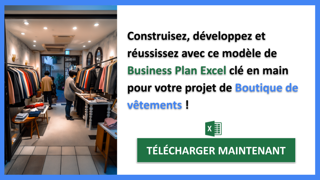 Exemple Business Plan pour Boutique de vêtements - Boutique de vêtements Guide de Création- CTA3