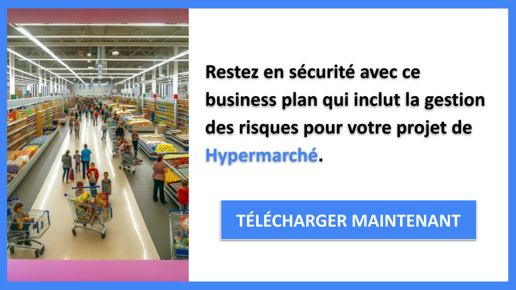 Exemple Business Plan pour Hypermarché - Gestion des Risques Hypermarché- CTA3