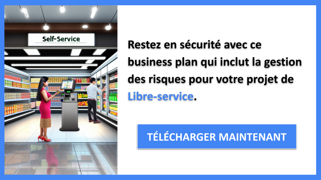 Exemple Business Plan pour Libre-service - Gestion des Risques Libre-service- CTA3