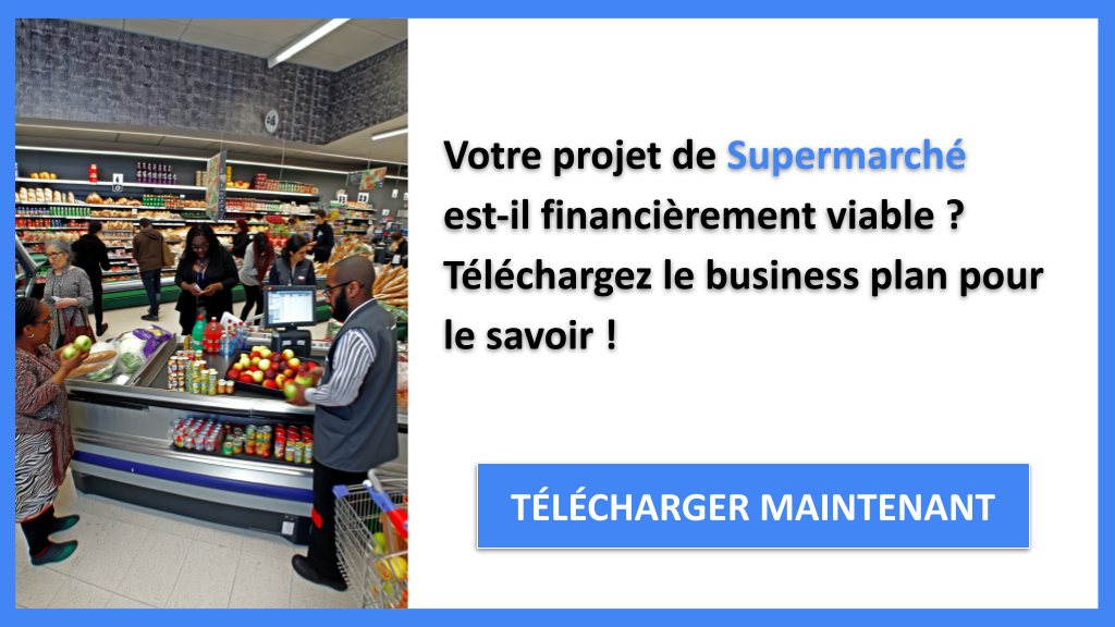 Exemple Business Plan pour Supermarché - Supermarché Plan Financier Exemple- CTA1