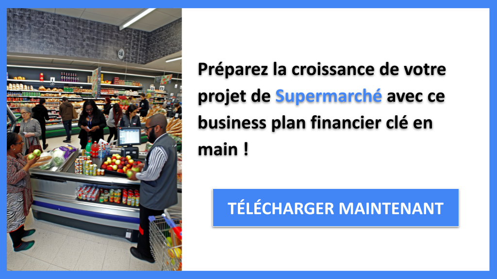 Exemple Business Plan pour Supermarché - Supermarché Plan Financier Exemple- CTA3