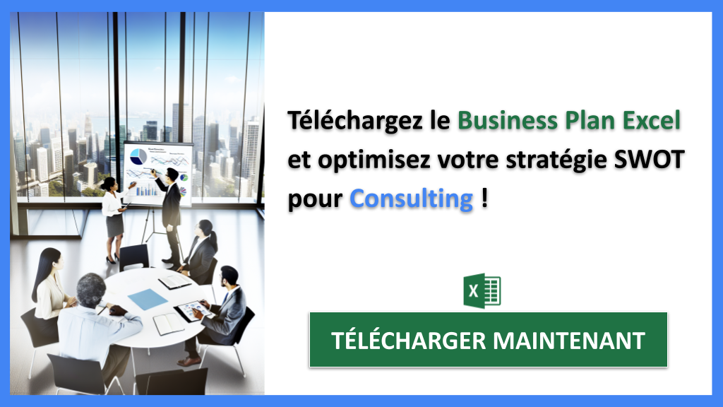 Comment effectuer une Analyse SWOT pour une Entreprise de Consulting ? Exemples et Méthodes 8 Exemple Business Plan pour Consulting - Exemple Analyse SWOT Consulting- CTA3