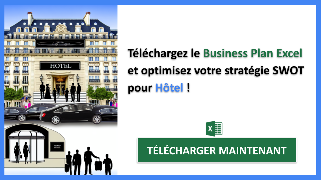 Exemple Business Plan pour Hôtel - Exemple Analyse SWOT Hôtel- CTA3