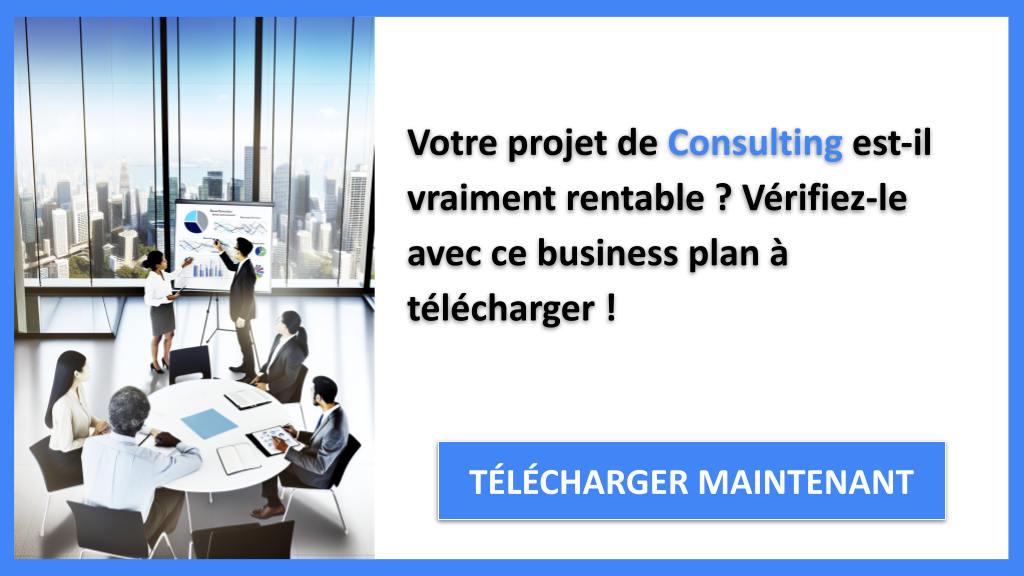 Consulting : Les secrets pour augmenter vos revenus 6 Exemple Business Plan pour Consulting - Consulting Revenus Rentabilité- CTA1