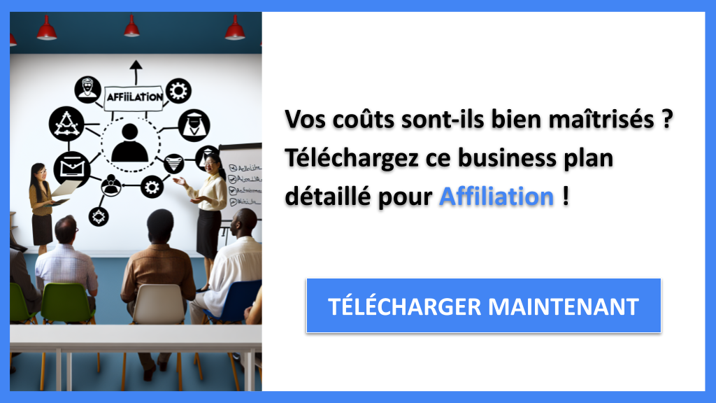 Exemple Business Plan pour Affiliation - Coût de mise en œuvre d'un programme d'Affiliation- CTA1