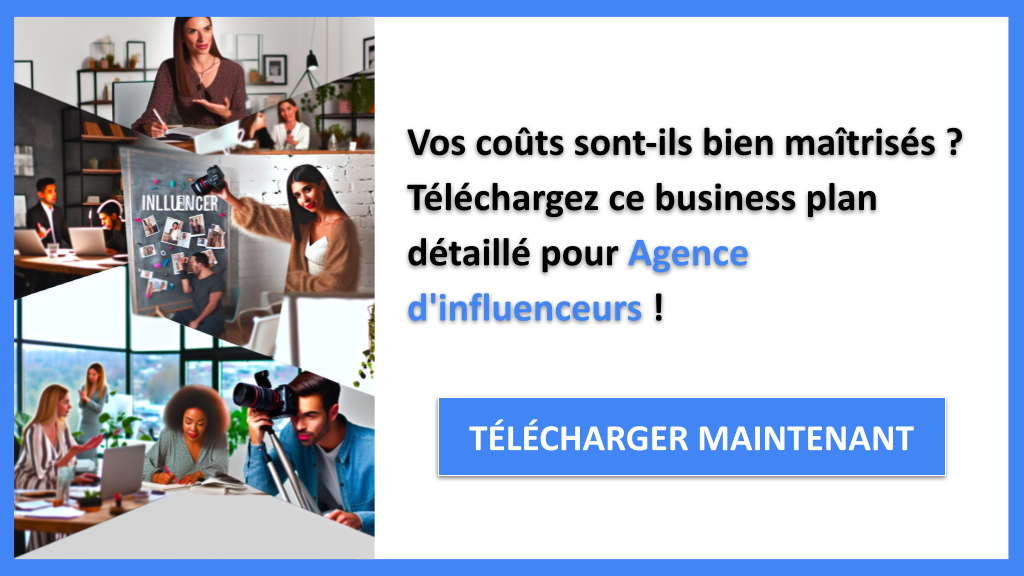 Exemple Business Plan pour Agence d'influenceurs - Coût de développement d'une Agence d'influenceurs- CTA1