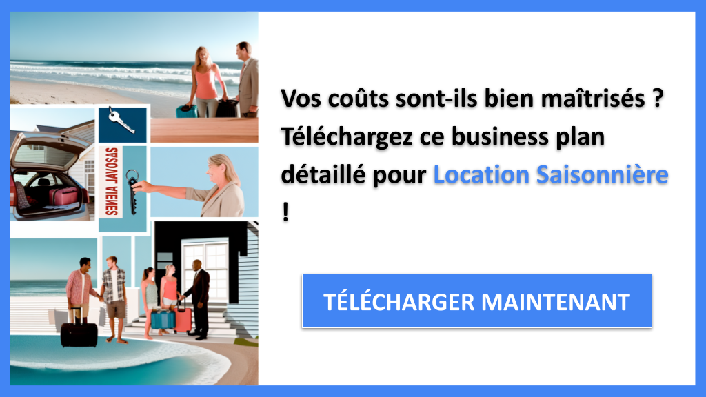 Exemple Business Plan pour Location Saisonnière - Coût de mise en œuvre d'une Location Saisonnière- CTA1