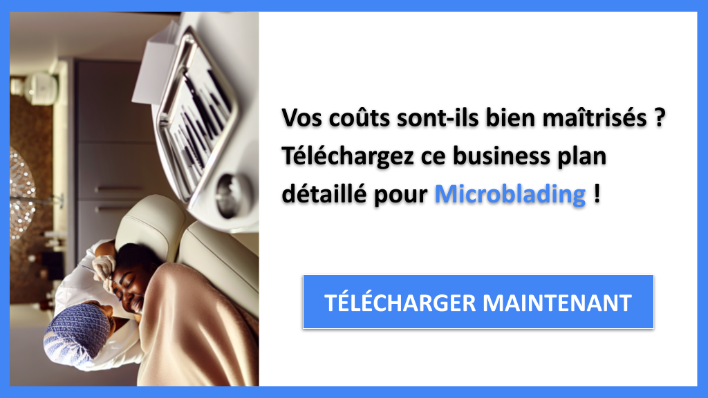 Exemple Business Plan pour Microblading - Coût de création d'une activité de Microblading- CTA1