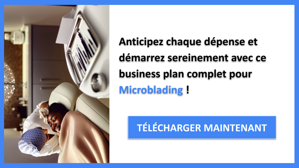 Exemple Business Plan pour Microblading - Coût de création d'une activité de Microblading- CTA3
