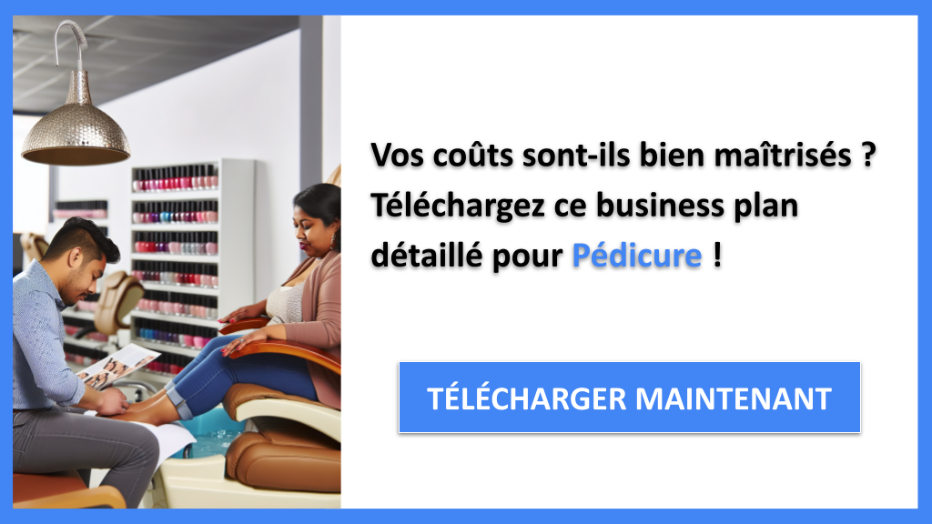 Exemple Business Plan pour Pédicure - Coût de planification d'un service de Pédicure- CTA1