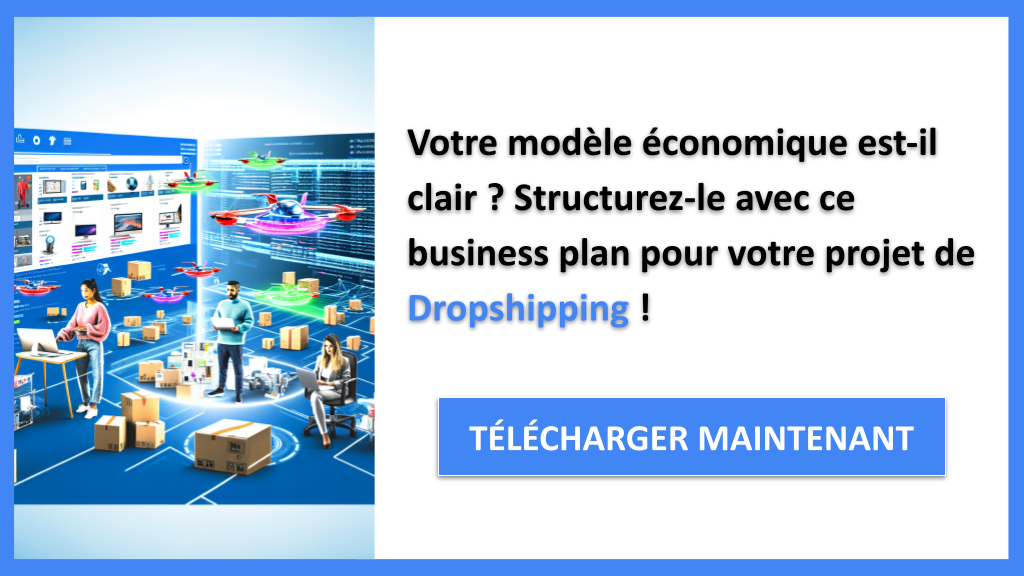 Exemple Business Plan pour Dropshipping - Dropshipping Business Model Canvas- CTA1