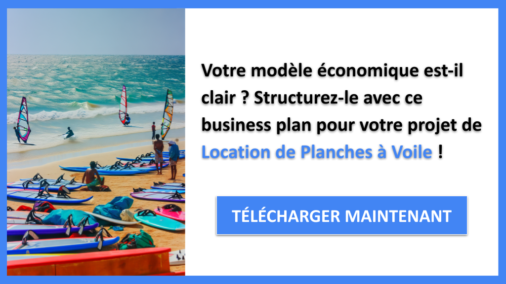 Business Model Canvas pour Location de Planches à Voile : Solutions Efficaces 6 Exemple Business Plan pour Location de Planches à Voile - Location de Planches à Voile Business Model Canvas- CTA1