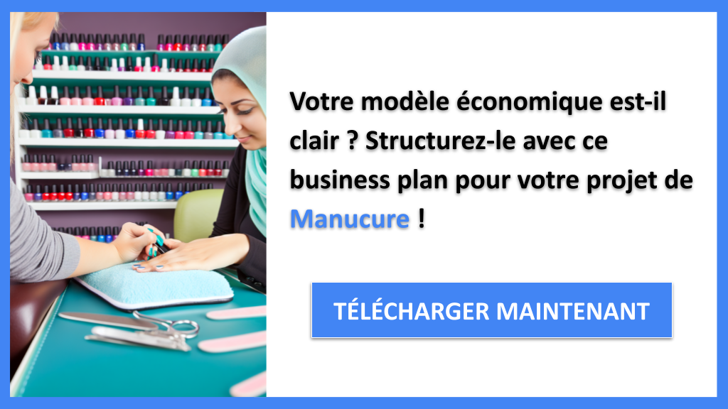 Exemple Business Plan pour Manucure - Manucure Business Model Canvas- CTA1