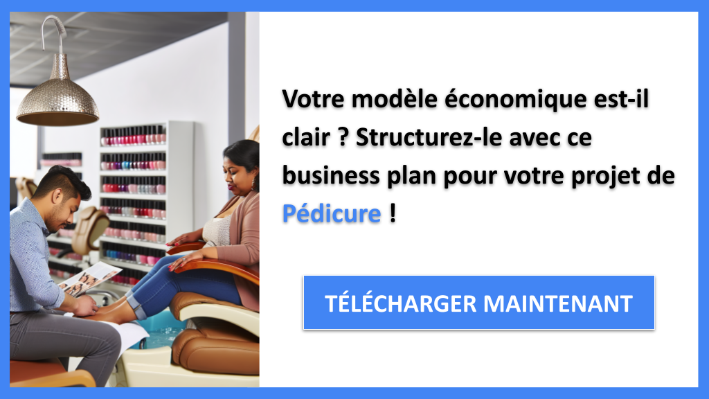 Exemple Business Plan pour Pédicure - Pédicure Business Model Canvas- CTA1