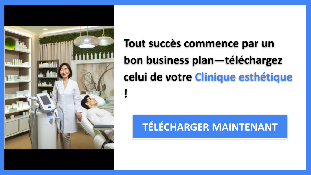 Exemple Business Plan pour Clinique esthétique - Clinique esthétique Business Plan Exemple- CTA1