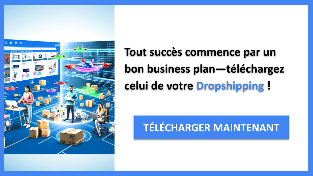 Exemple Business Plan pour Dropshipping - Dropshipping Business Plan Exemple- CTA1