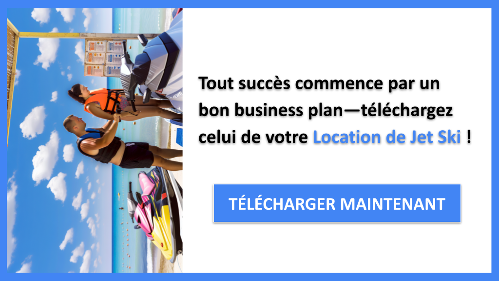Exemple Business Plan pour Location de Jet Ski - Location de Jet Ski Business Plan Exemple- CTA1