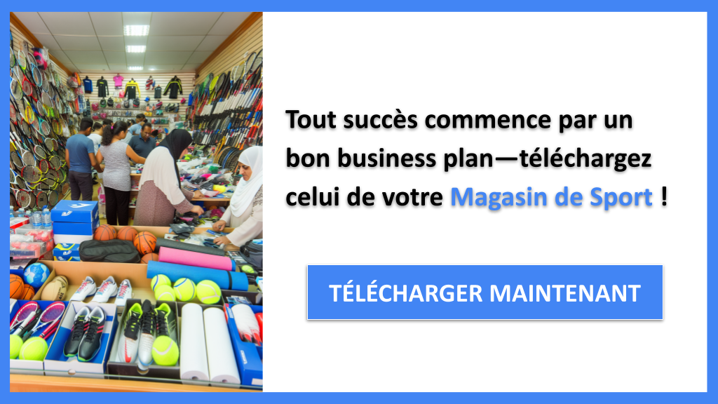 Exemple Business Plan pour Magasin de Sport - Magasin de Sport Business Plan Exemple- CTA1