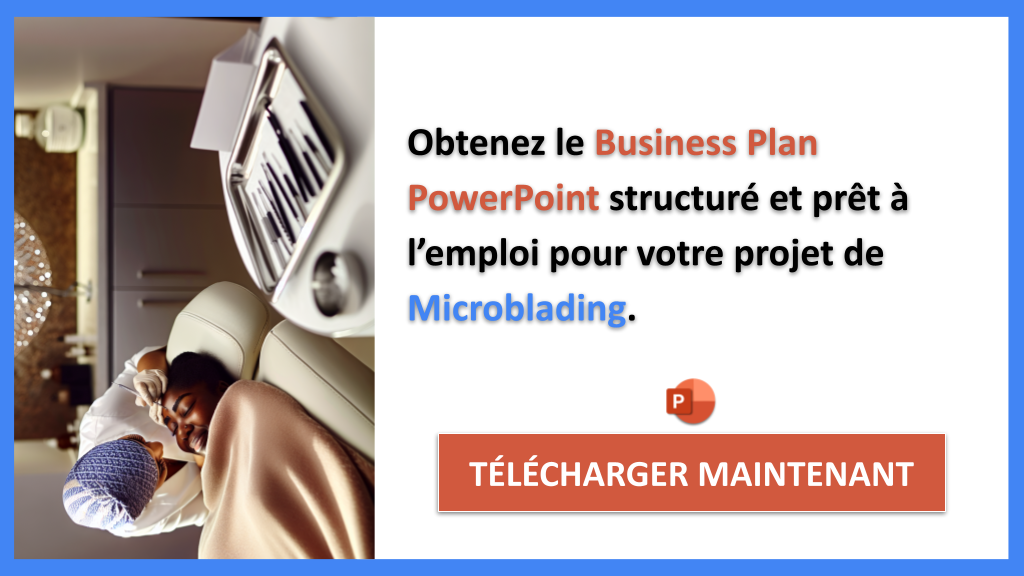 Comment créer un business plan pour un Centre de Microblading en Powerpoint et Excel ? 7 Exemple Business Plan pour Microblading - Microblading Business Plan Exemple- CTA2