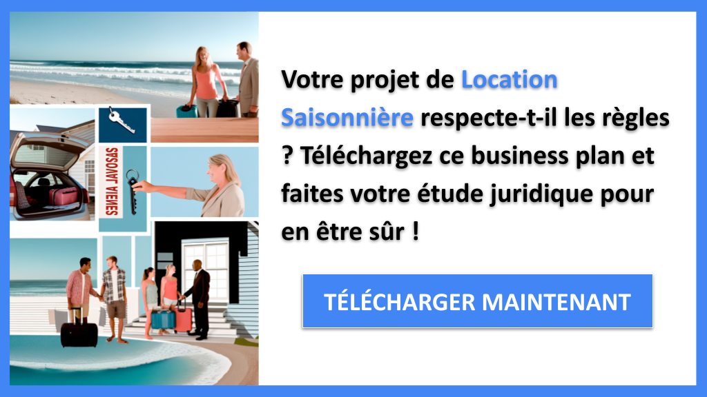 Exemple Business Plan pour Location Saisonnière - Étude Juridique Location Saisonnière- CTA1