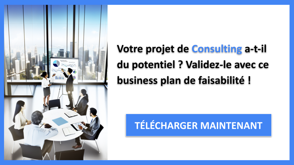 Comment Réaliser une Étude de Faisabilité pour Consulting ? 6 Exemple Business Plan pour Consulting - Étude Faisabilité Consulting- CTA1