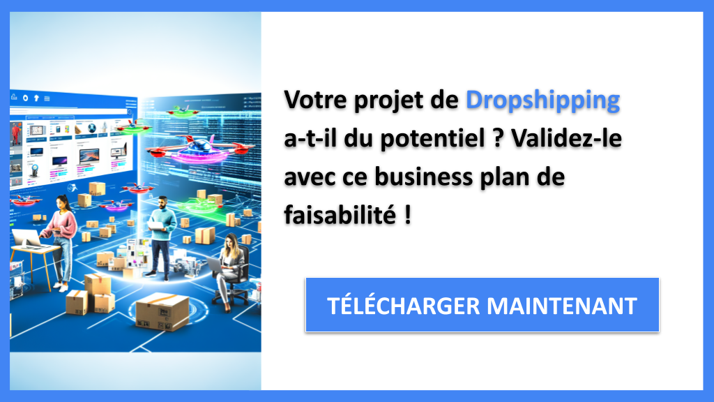 Exemple Business Plan pour Dropshipping - Étude Faisabilité Dropshipping- CTA1
