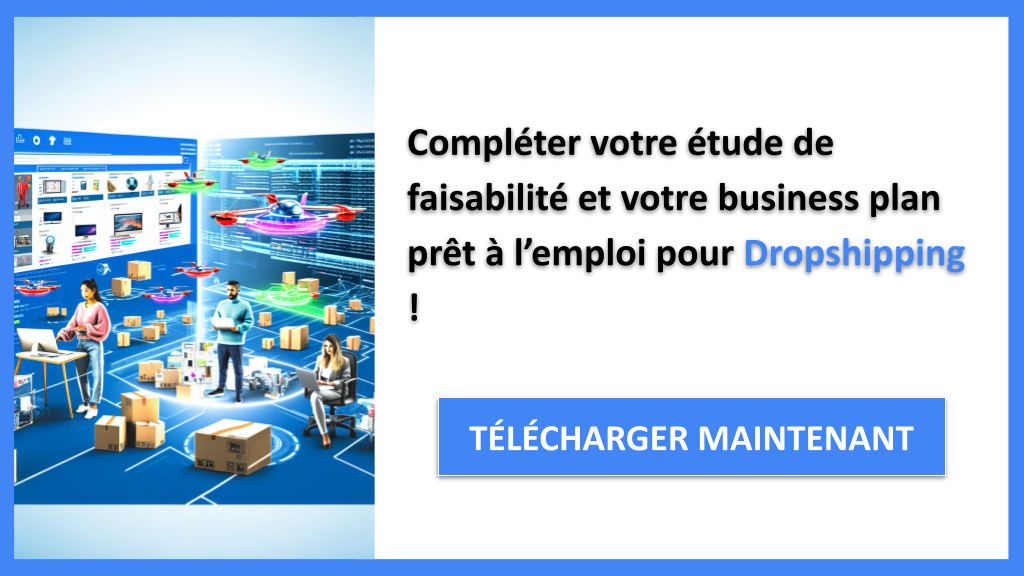 Exemple Business Plan pour Dropshipping - Étude Faisabilité Dropshipping- CTA3