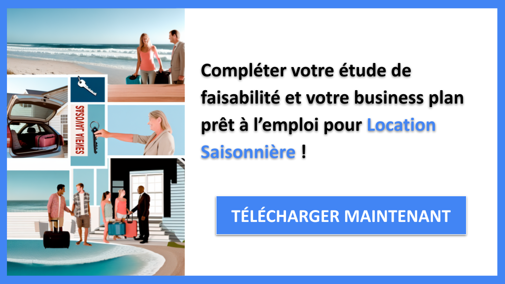 Exemple Business Plan pour Location Saisonnière - Étude Faisabilité Location Saisonnière- CTA3