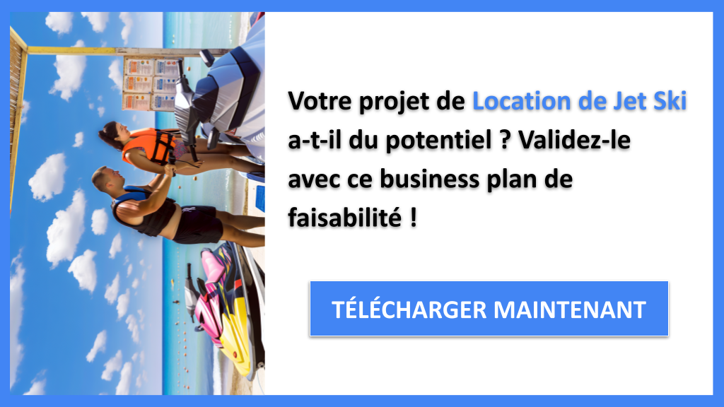 Exemple Business Plan pour Location de Jet Ski - Étude Faisabilité Location de Jet Ski- CTA1