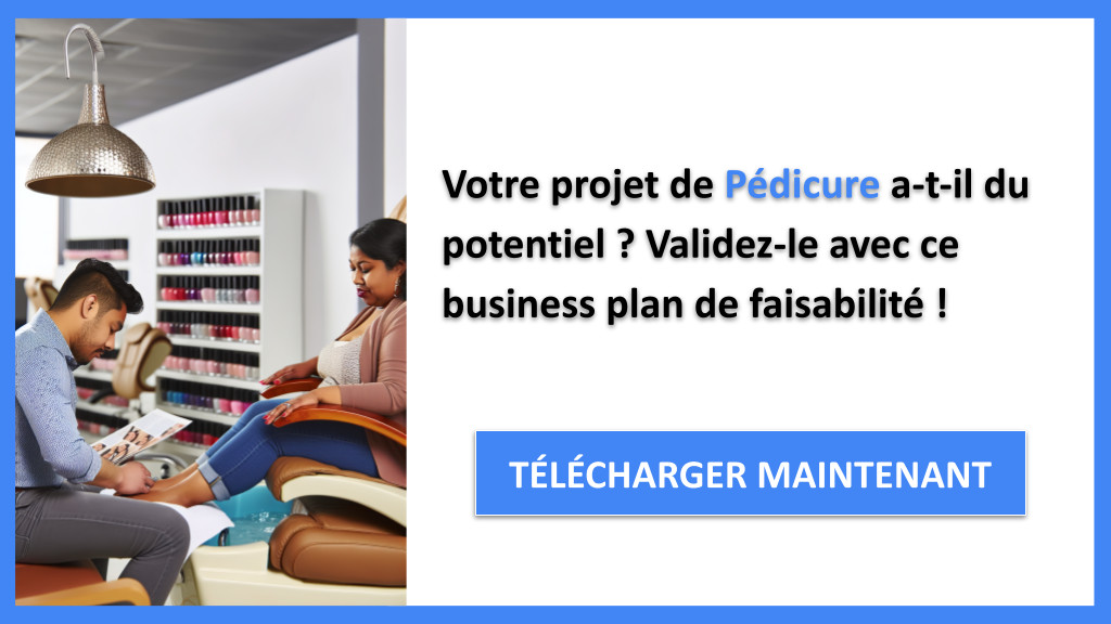 Exemple Business Plan pour Pédicure - Étude Faisabilité Pédicure- CTA1