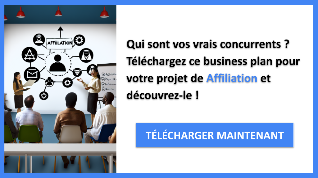 Exemple Business Plan pour Affiliation - Étude de la Concurrence Affiliation- CTA1