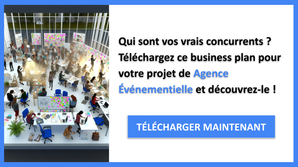 Exemple Business Plan pour Agence Événementielle - Étude de la Concurrence Agence Événementielle- CTA1