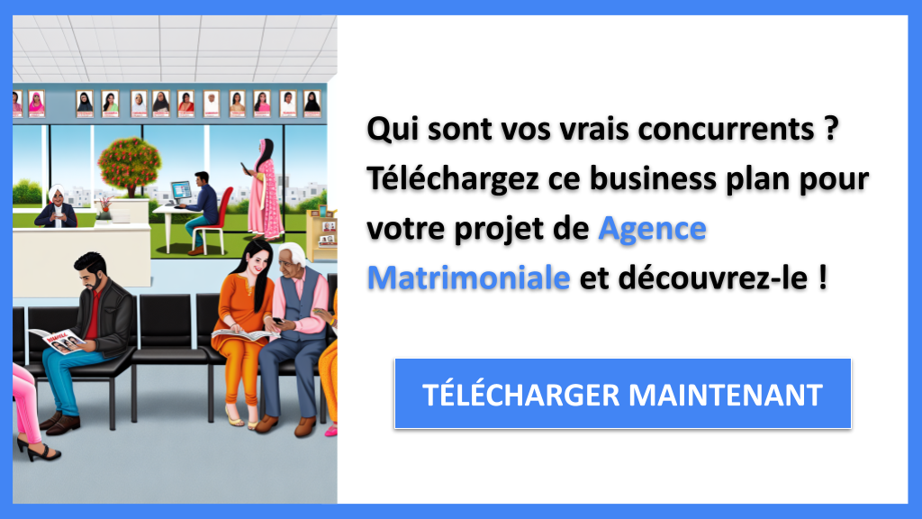 Exemple Business Plan pour Agence Matrimoniale - Étude de la Concurrence Agence Matrimoniale- CTA1