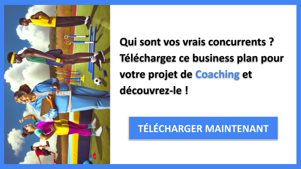 Exemple Business Plan pour Coaching - Étude de la Concurrence Coaching- CTA1