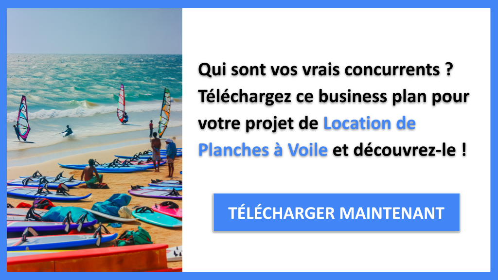 Exemple Business Plan pour Location de Planches à Voile - Étude de la Concurrence Location de Planches à Voile- CTA1