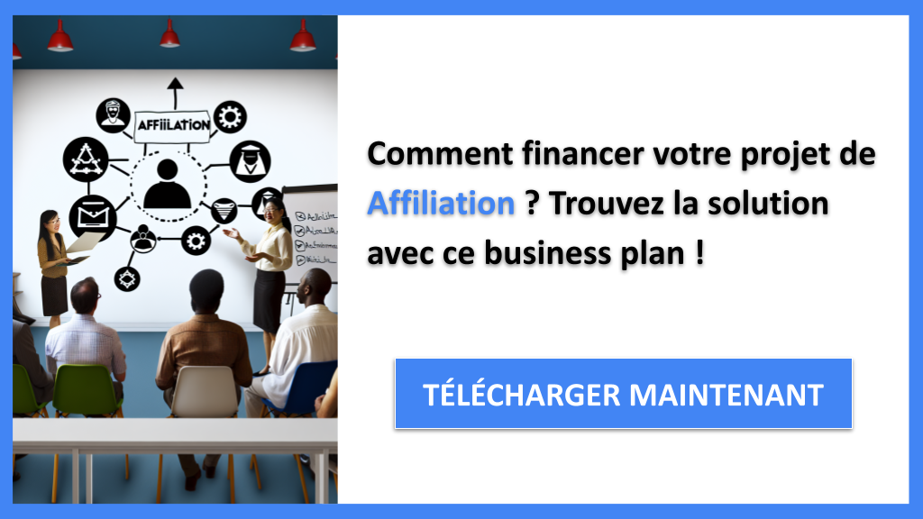 Exemple Business Plan pour Affiliation - Financement Affiliation- CTA1