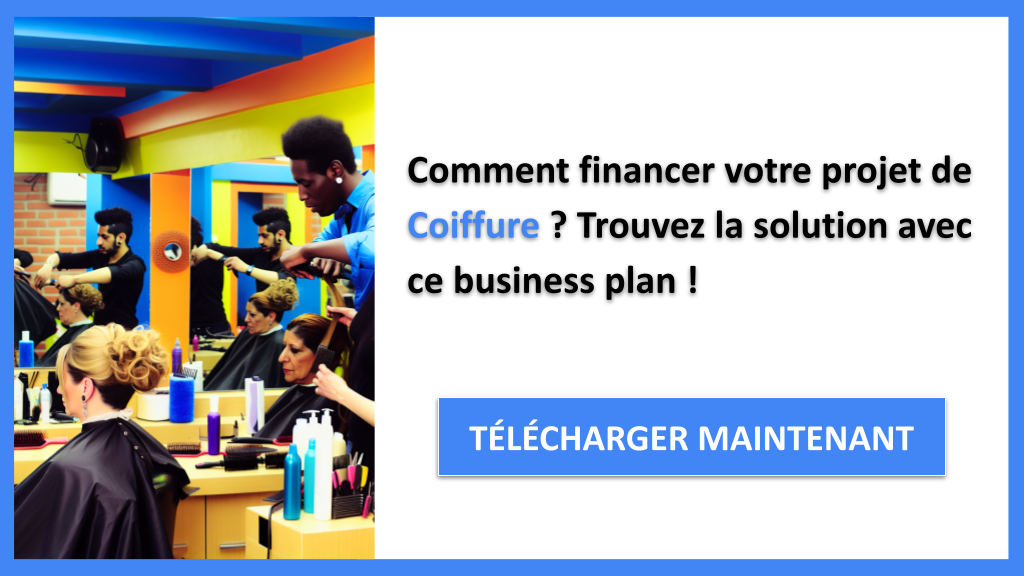 Exemple Business Plan pour Coiffure - Financement Coiffure- CTA1