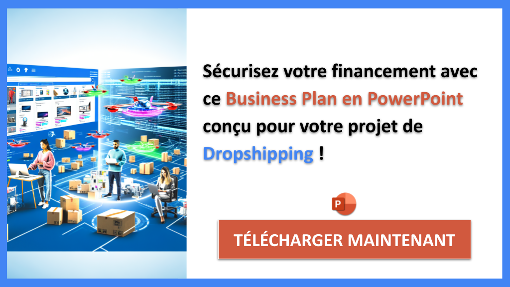 Financer un projet Dropshipping : Les solutions incontournables 8 Exemple Business Plan pour Dropshipping - Financement Dropshipping- CTA3