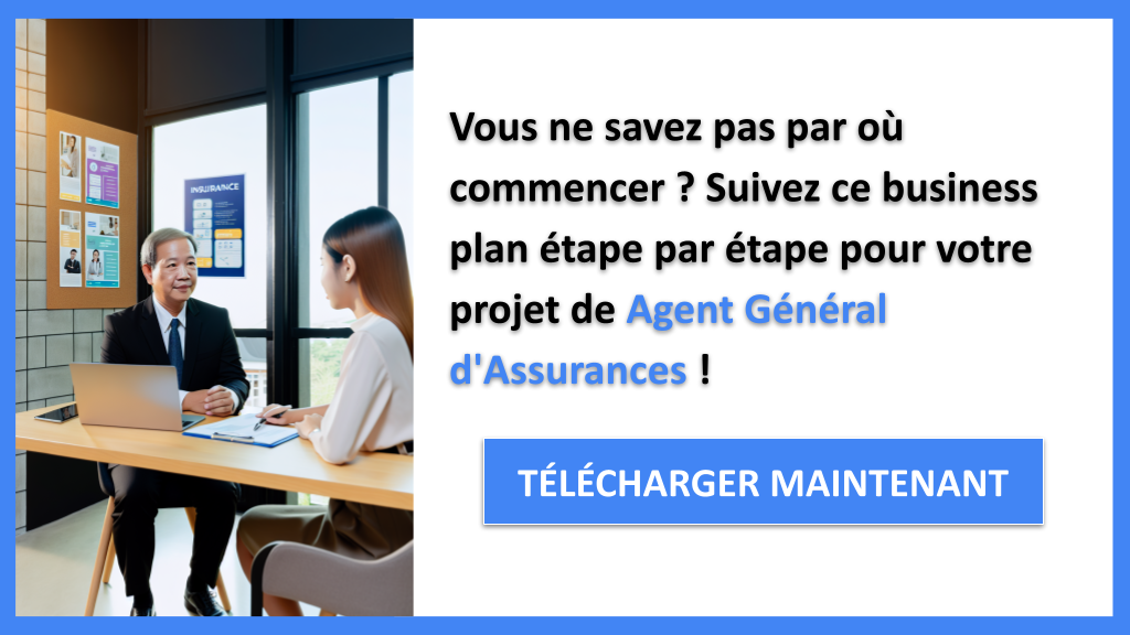 Exemple Business Plan pour Agent Général d'Assurances - Agent Général d'Assurances Guide de Création- CTA1