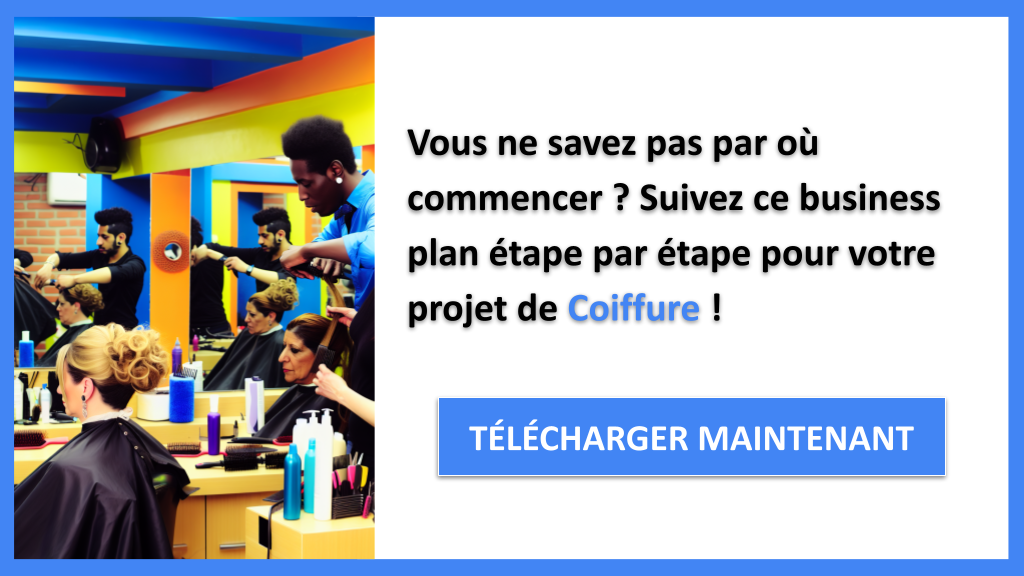 Exemple Business Plan pour Coiffure - Coiffure Guide de Création- CTA1