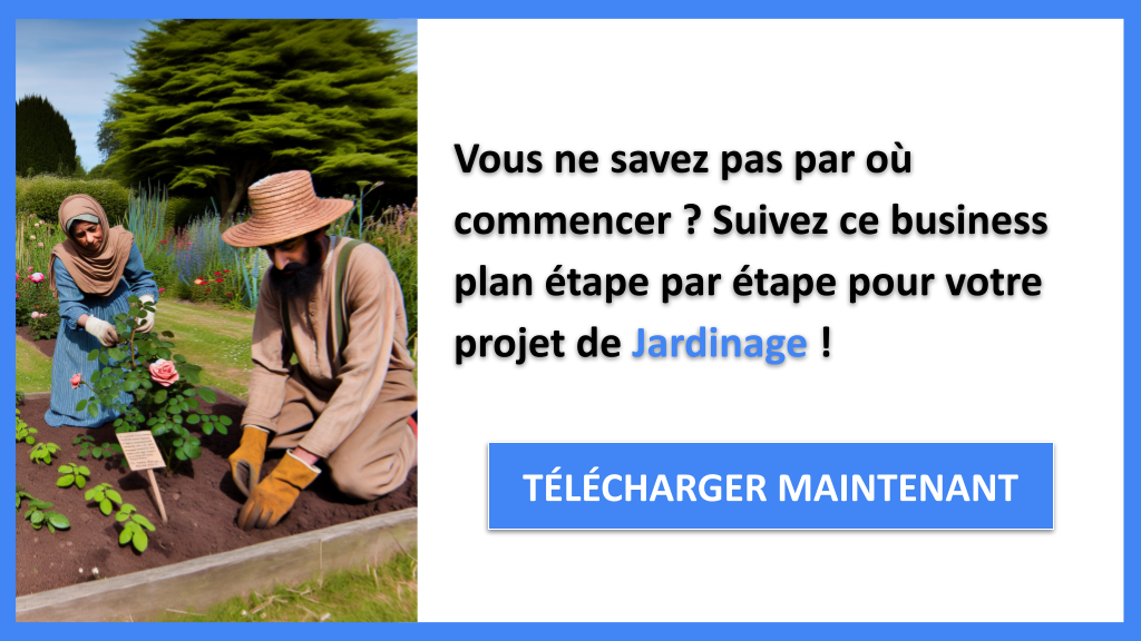 Exemple Business Plan pour Jardinage - Jardinage Guide de Création- CTA1