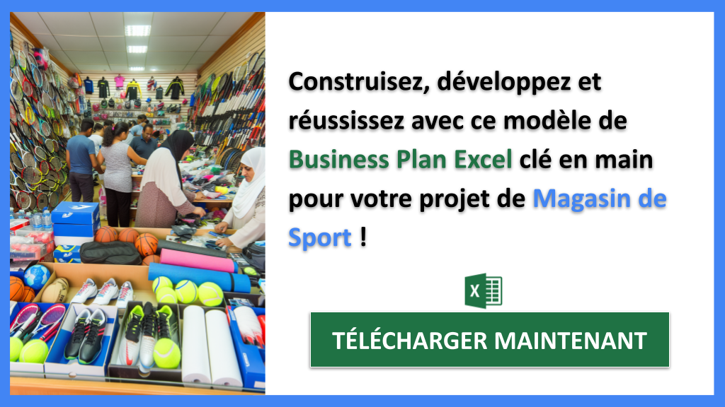 Comment lancer un Magasin de Sport ? Guide de Création détaillé 8 Exemple Business Plan pour Magasin de Sport - Magasin de Sport Guide de Création- CTA3