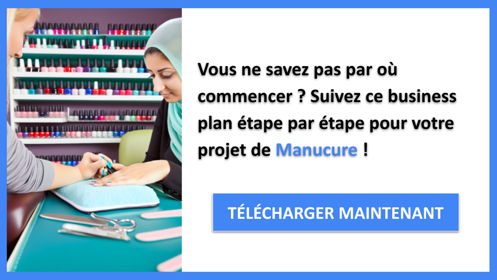 Exemple Business Plan pour Manucure - Manucure Guide de Création- CTA1
