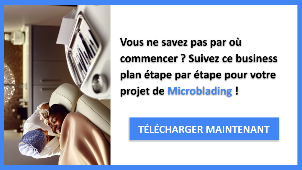 Exemple Business Plan pour Microblading - Microblading Guide de Création- CTA1
