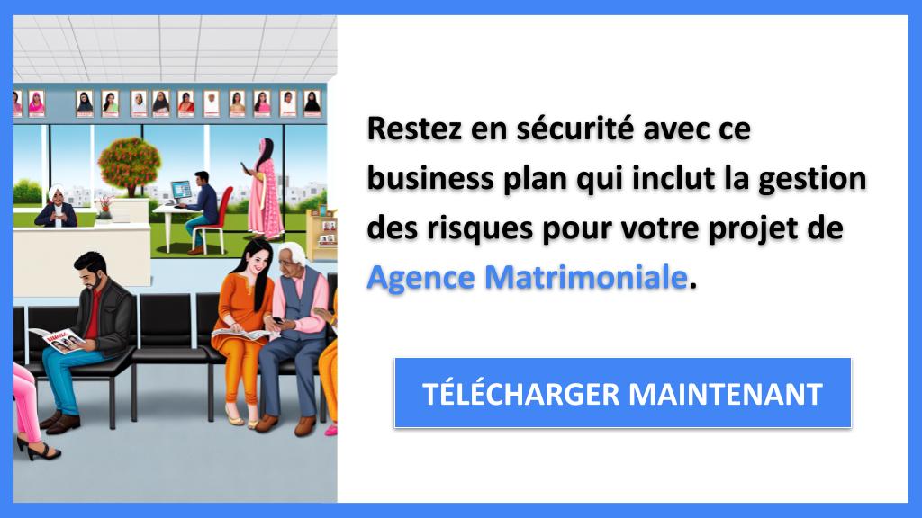 Exemple Business Plan pour Agence Matrimoniale - Gestion des Risques Agence Matrimoniale- CTA3
