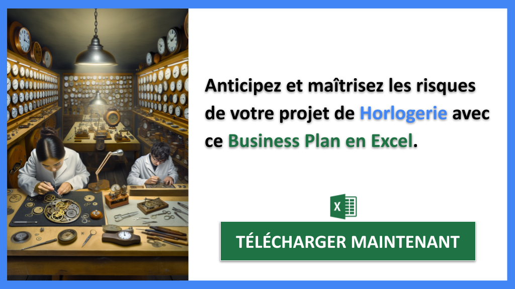 Pourquoi la Gestion des Risques est Crucial pour le Projet Horlogerie ? 7 Exemple Business Plan pour Horlogerie - Gestion des Risques Horlogerie- CTA2