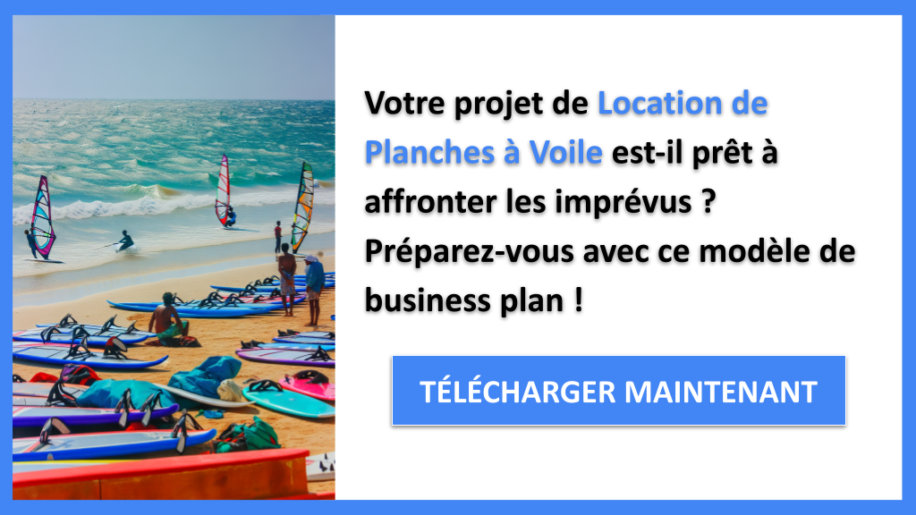 Comment Gérer les Risques dans le Projet Location de Planches à Voile avec Efficacité ? 6 Exemple Business Plan pour Location de Planches à Voile - Gestion des Risques Location de Planches à Voile- CTA1