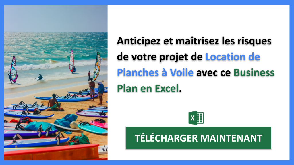 Comment Gérer les Risques dans le Projet Location de Planches à Voile avec Efficacité ? 7 Exemple Business Plan pour Location de Planches à Voile - Gestion des Risques Location de Planches à Voile- CTA2